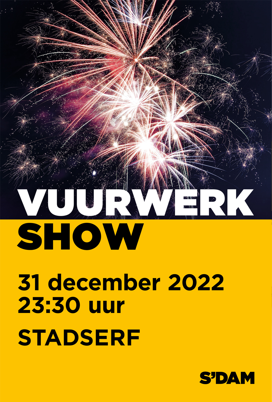 S'DAM mupi Vuurwerkshow in Schiedam
